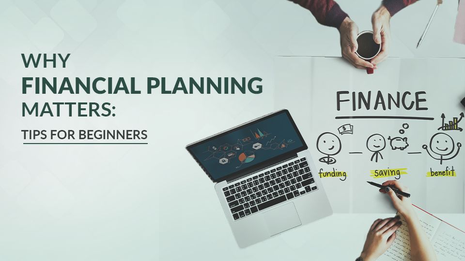Why financial planning matters